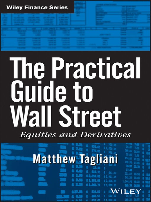 Title details for The Practical Guide to Wall Street by Matthew Tagliani - Available